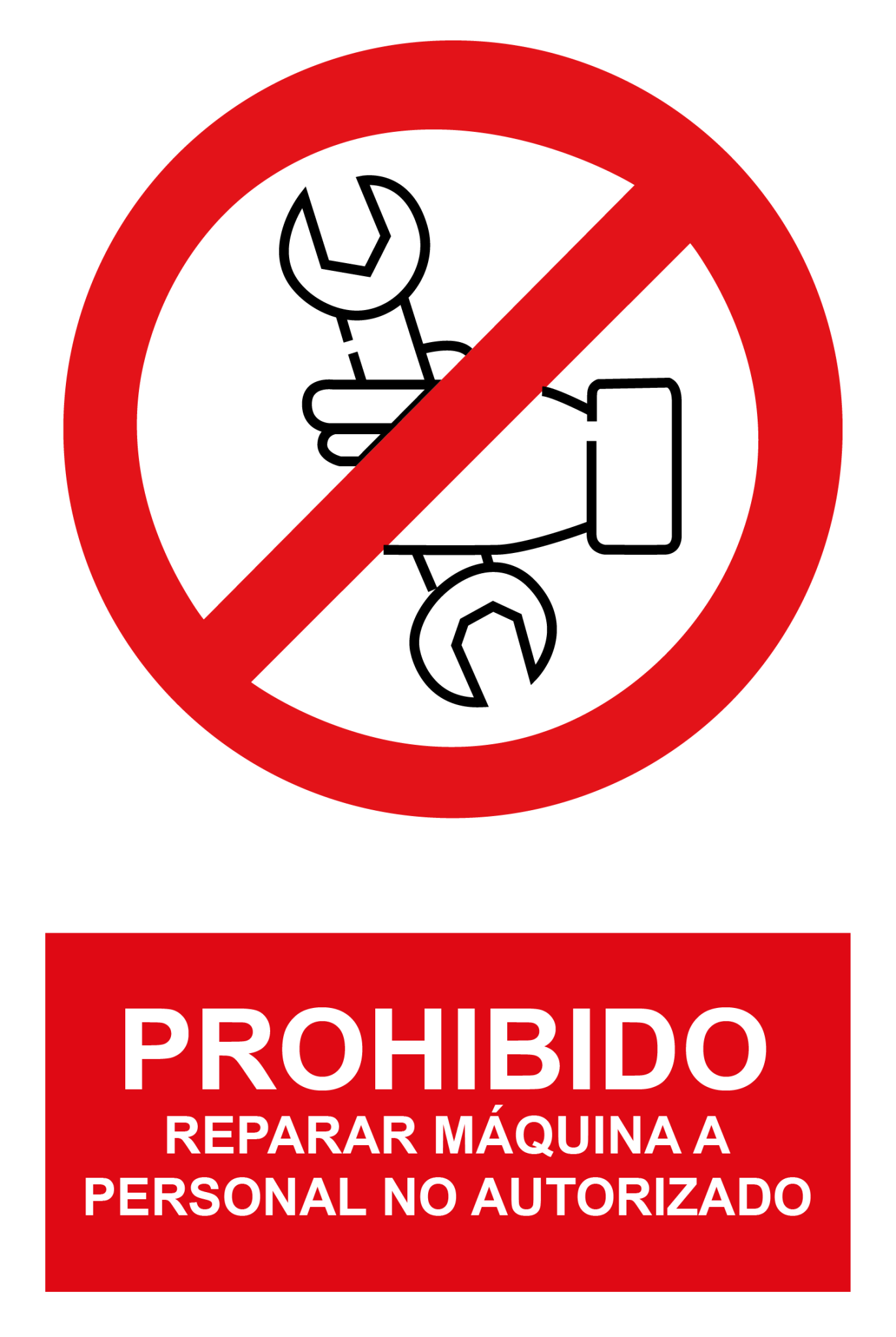 Señalética Comunidad o Casas: Prohibido Reparar Maquina A Personal No ...